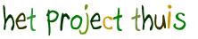 het project thuis